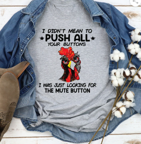 I Didn't Mean To Push All Your Buttons